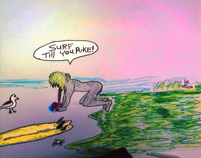 Surf til u Puke by Rich Josselyn