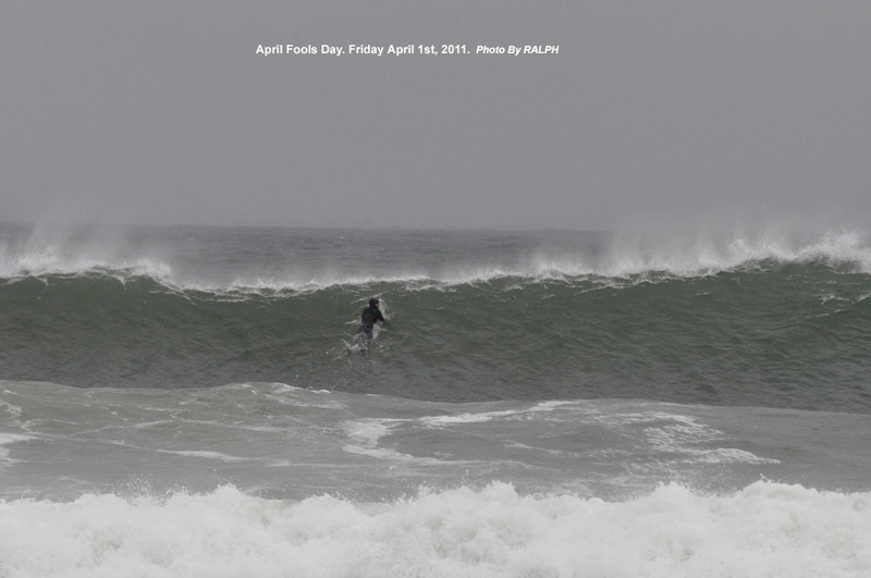 April Fools Day Swell 4-1-2011 BIG 7